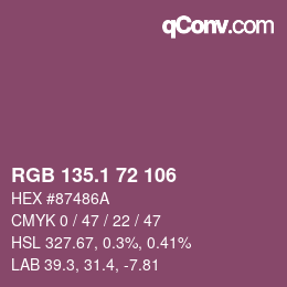 カラーコード: RGB 135.1 72 106 | qconv.com