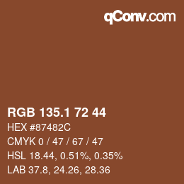 カラーコード: RGB 135.1 72 44 | qconv.com