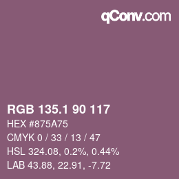 カラーコード: RGB 135.1 90 117 | qconv.com