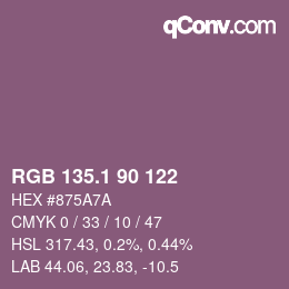 カラーコード: RGB 135.1 90 122 | qconv.com