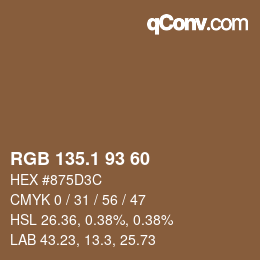 カラーコード: RGB 135.1 93 60 | qconv.com