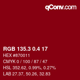 カラーコード: RGB 135.3 0.4 17 | qconv.com