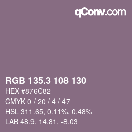 カラーコード: RGB 135.3 108 130 | qconv.com