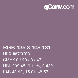 カラーコード: RGB 135.3 108 131 | qconv.com