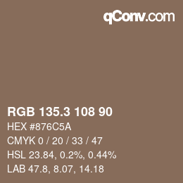 カラーコード: RGB 135.3 108 90 | qconv.com