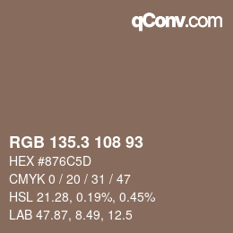 カラーコード: RGB 135.3 108 93 | qconv.com
