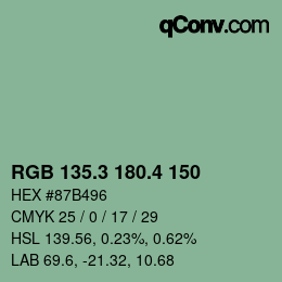 カラーコード: RGB 135.3 180.4 150 | qconv.com