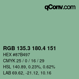 カラーコード: RGB 135.3 180.4 151 | qconv.com