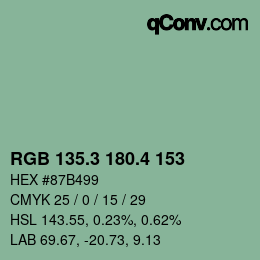 カラーコード: RGB 135.3 180.4 153 | qconv.com