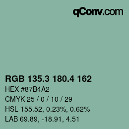 カラーコード: RGB 135.3 180.4 162 | qconv.com