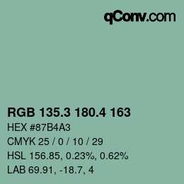 カラーコード: RGB 135.3 180.4 163 | qconv.com