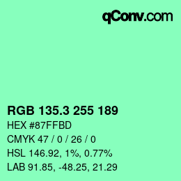 カラーコード: RGB 135.3 255 189 | qconv.com