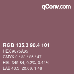 カラーコード: RGB 135.3 90.4 101 | qconv.com