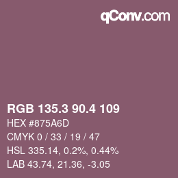 カラーコード: RGB 135.3 90.4 109 | qconv.com