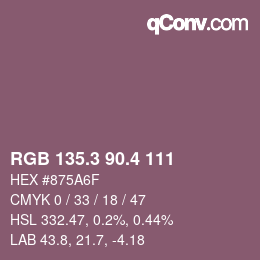 カラーコード: RGB 135.3 90.4 111 | qconv.com