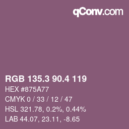 カラーコード: RGB 135.3 90.4 119 | qconv.com