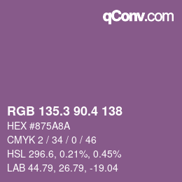 カラーコード: RGB 135.3 90.4 138 | qconv.com