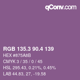 カラーコード: RGB 135.3 90.4 139 | qconv.com