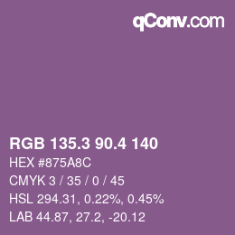 カラーコード: RGB 135.3 90.4 140 | qconv.com