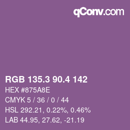 カラーコード: RGB 135.3 90.4 142 | qconv.com