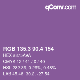 カラーコード: RGB 135.3 90.4 154 | qconv.com