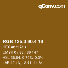カラーコード: RGB 135.3 90.4 19 | qconv.com