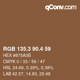 カラーコード: RGB 135.3 90.4 59 | qconv.com
