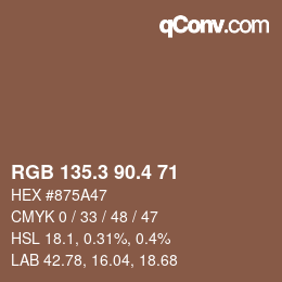 カラーコード: RGB 135.3 90.4 71 | qconv.com