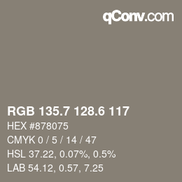 カラーコード: RGB 135.7 128.6 117 | qconv.com