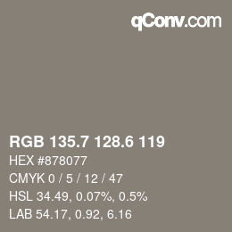 カラーコード: RGB 135.7 128.6 119 | qconv.com
