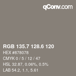 カラーコード: RGB 135.7 128.6 120 | qconv.com