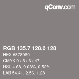 カラーコード: RGB 135.7 128.6 128 | qconv.com