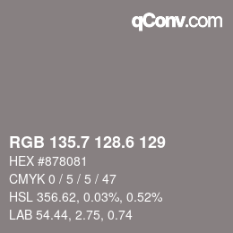 カラーコード: RGB 135.7 128.6 129 | qconv.com