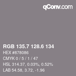 カラーコード: RGB 135.7 128.6 134 | qconv.com
