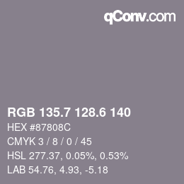 カラーコード: RGB 135.7 128.6 140 | qconv.com
