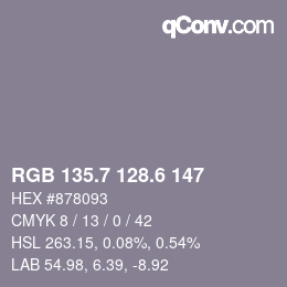カラーコード: RGB 135.7 128.6 147 | qconv.com