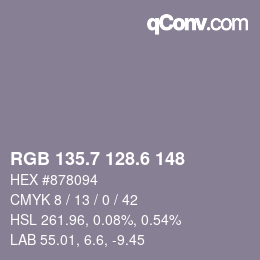カラーコード: RGB 135.7 128.6 148 | qconv.com