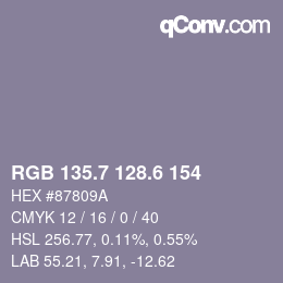 カラーコード: RGB 135.7 128.6 154 | qconv.com