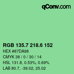 カラーコード: RGB 135.7 218.6 152 | qconv.com