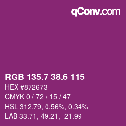 カラーコード: RGB 135.7 38.6 115 | qconv.com