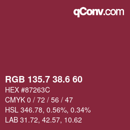カラーコード: RGB 135.7 38.6 60 | qconv.com