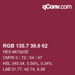 カラーコード: RGB 135.7 38.6 62 | qconv.com