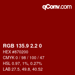 Farbcode: RGB 135.9 2.2 0 | qconv.com