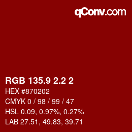 カラーコード: RGB 135.9 2.2 2 | qconv.com