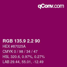 カラーコード: RGB 135.9 2.2 90 | qconv.com