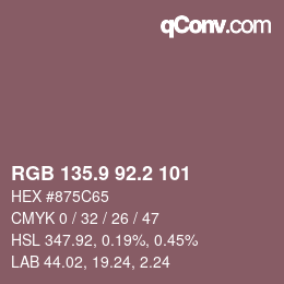 カラーコード: RGB 135.9 92.2 101 | qconv.com