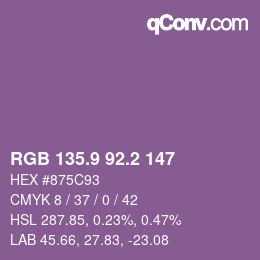 カラーコード: RGB 135.9 92.2 147 | qconv.com