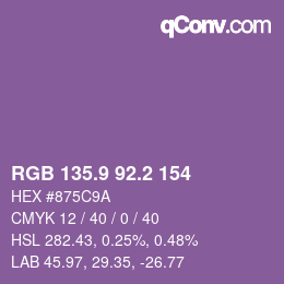 カラーコード: RGB 135.9 92.2 154 | qconv.com