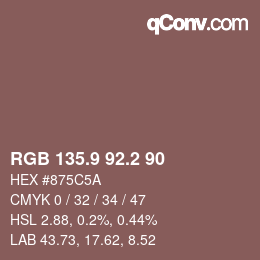 Color code: RGB 135.9 92.2 90 | qconv.com