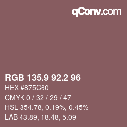 カラーコード: RGB 135.9 92.2 96 | qconv.com